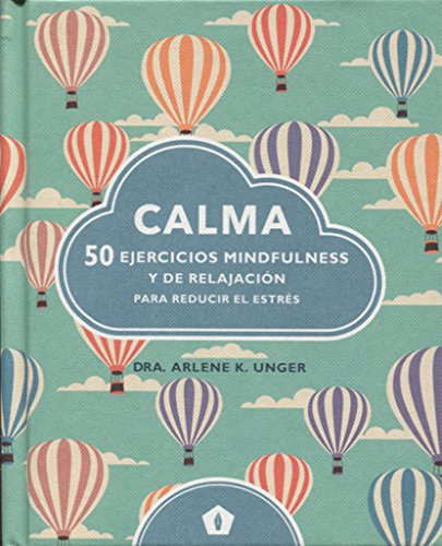 Calma: 50 ejercicios mindfulness
