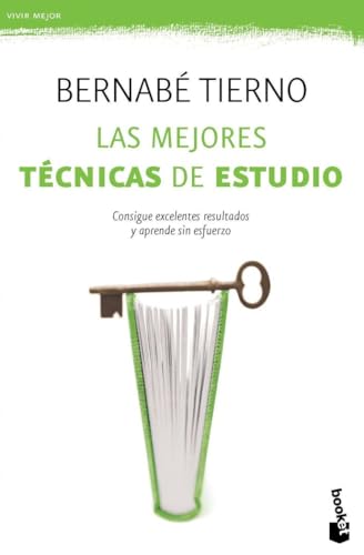 Las mejores técnicas de estudio. Consigue excelentes resultados y aprende sin esfuerzo