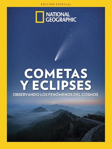 Especial Cosmos NG #022. Cometas y eclipses — National Geographic