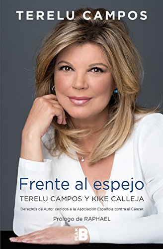 Terelu Campos. Frente al espejo