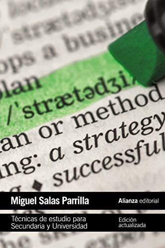 Técnicas de estudio para Secundaria y Universidad (Alianza, El Libro de Bolsillo)
